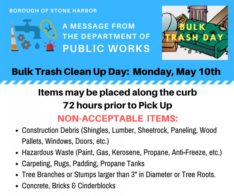 Bulk Trash Pick Up Scheduled for Monday, May 10th Borough of Stone Harbor